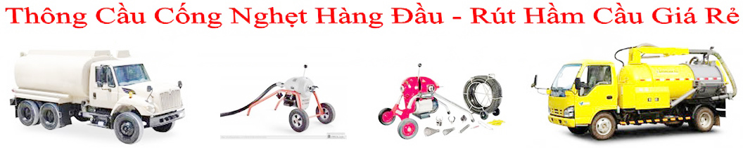 dịch vụ hút hầm cầu Châu Đức giá rẻ